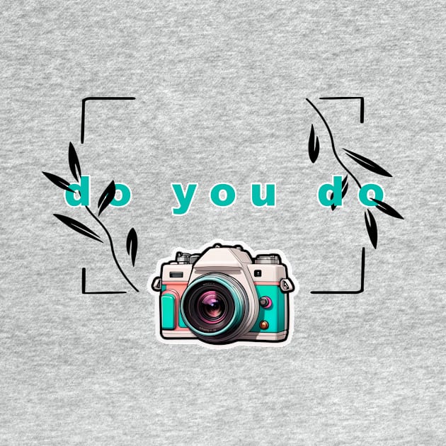 "Do yo do" Camera by magenta-dream